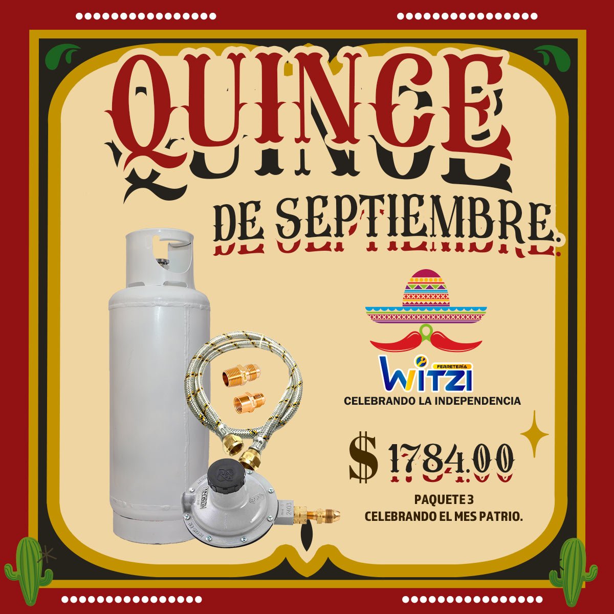 SUPER PROMOCIÓN PATRIA, KIT DE TANQUE GAS Y ACCESORIOS. - FERRETERÍA WITZI